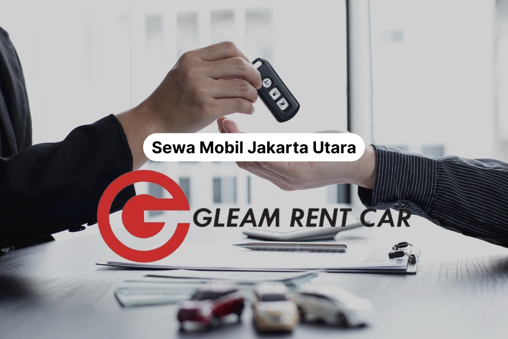 Armada mobil lengkap Gleam Rent Car melayani area Jakarta Utara